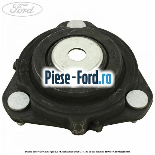 Flansa amortizor punte fata Ford Fiesta 2005-2008 1.4 16V 80 cai benzina #861B6C054B