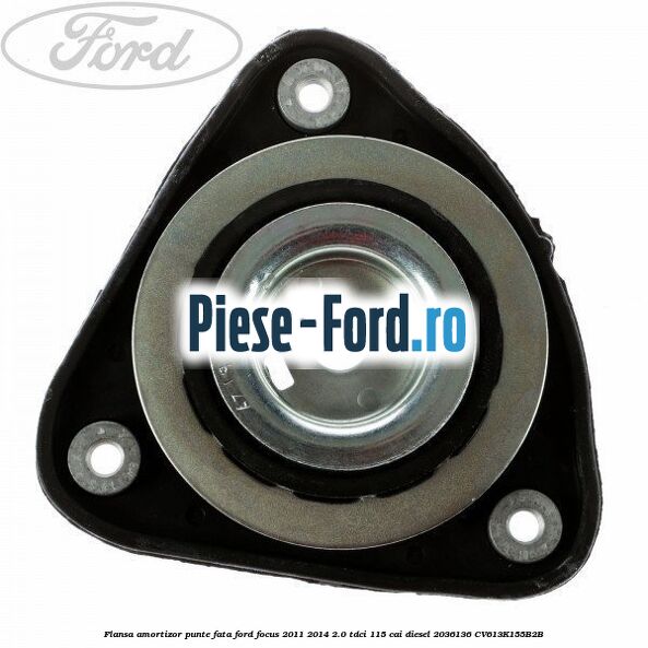 Element flansa amortizor punte spate superior Ford Focus 2011-2014 2.0 TDCi 115 cai diesel