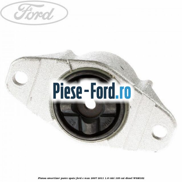 Flansa amortizor punte fata Ford C-Max 2007-2011 1.6 TDCi 109 cai diesel