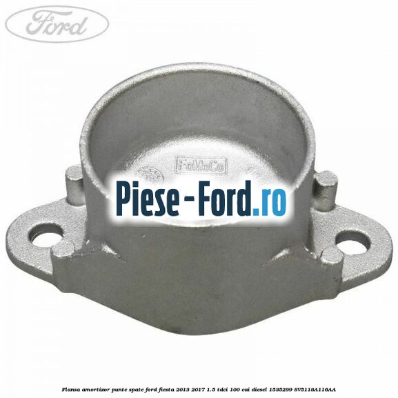 Flansa amortizor punte spate Ford Fiesta 2013-2017 1.5 TDCi 100 cai diesel #5D55670FBB