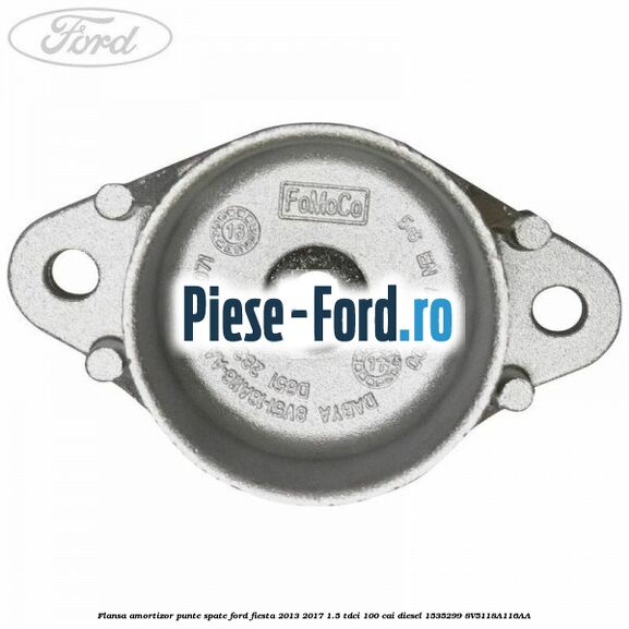 Flansa amortizor punte spate Ford Fiesta 2013-2017 1.5 TDCi 100 cai diesel #5D55670FBB