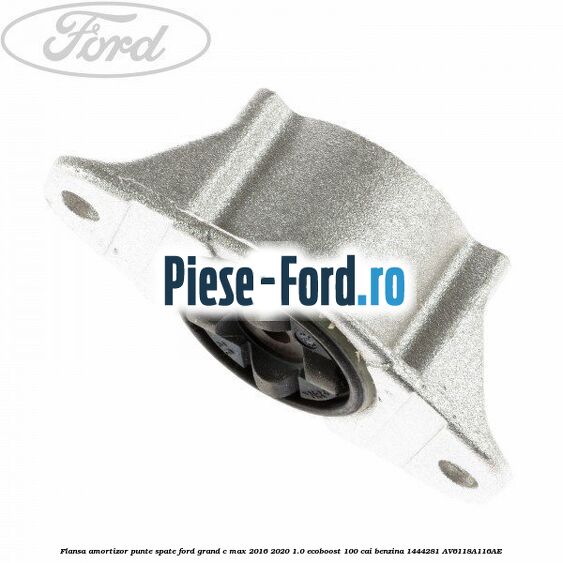 Flansa amortizor punte spate Ford Grand C-Max 2016-2020 1.0 EcoBoost 100 cai benzina #7A617DF7B6