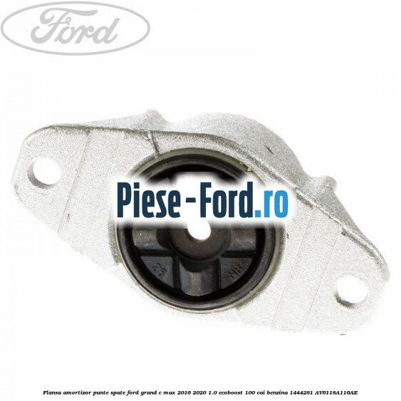 Flansa amortizor punte spate Ford Grand C-Max 2016-2020 1.0 EcoBoost 100 cai benzina #7A617DF7B6