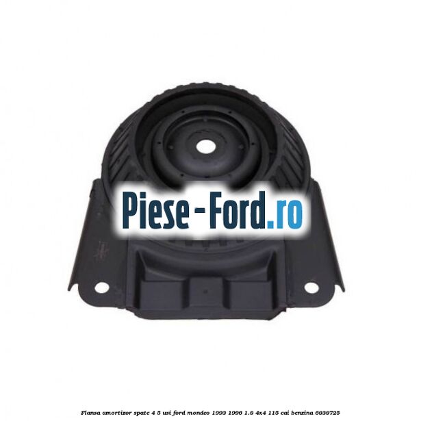 Flansa amortizor spate 4/5 usi Ford Mondeo 1993-1996 1.8 4x4 115 cai benzina #9CC533E9BC