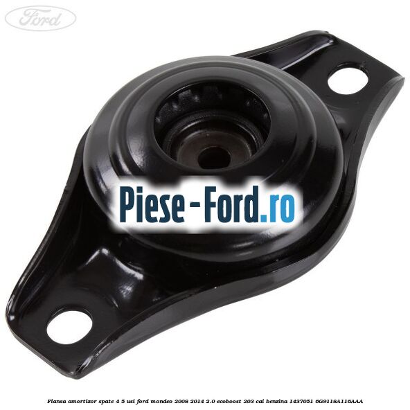 Flansa amortizor spate 4/5 usi Ford Mondeo 2008-2014 2.0 EcoBoost 203 cai benzina #D896908AFD