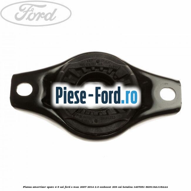 Flansa amortizor punte spate Ford S-Max 2007-2014 2.0 EcoBoost 203 cai benzina