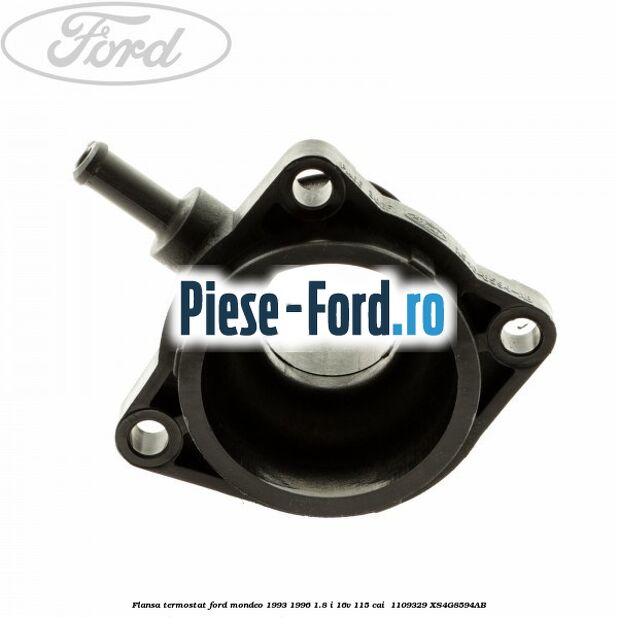 Flansa termostat Ford Mondeo 1993-1996 1.8 i 16V 115 cai  #8FF1FDA562