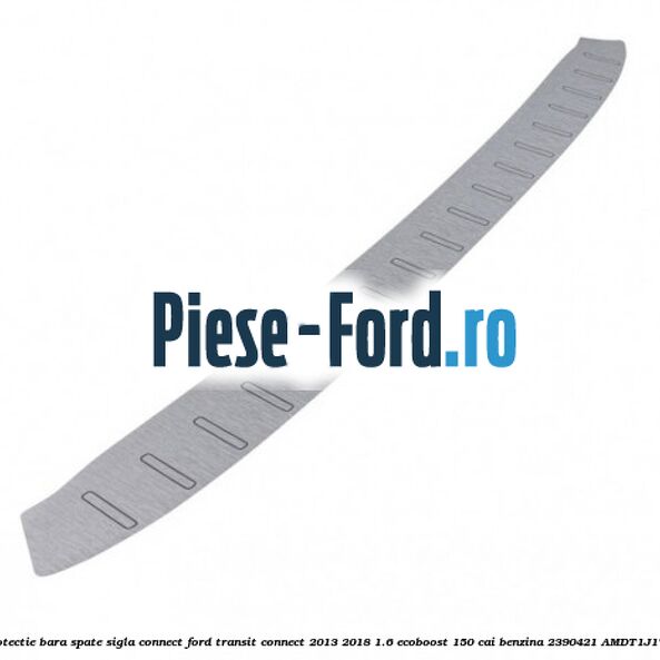 Folie protectie bara spate sigla Connect Ford Transit Connect 2013-2018 1.6 EcoBoost 150 cai benzina