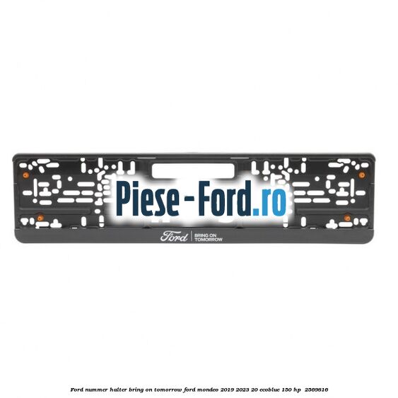 Ford Nummer Halter Bring On Tomorrow Ford Mondeo 2019-2023 2.0 EcoBlue 150 HP #D95239C29F