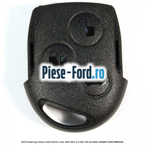 Ford round key remote control Ford C-Max 2007-2011 2.0 TDCi 133 cai diesel #43025FAC4C