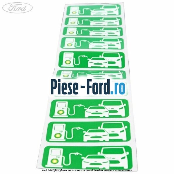 Fuel Label Ford Fiesta 2005-2008 1.3 60 cai benzina #85A8F79AF1