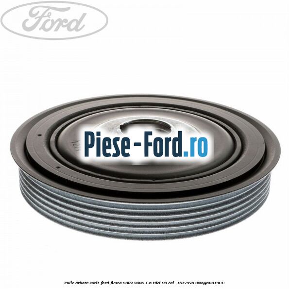 Fulie arbore cotit Ford Fiesta 2002-2005 1.6 TDCi 90 cai  #9E09C10279