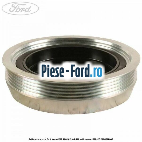 Fulie arbore cotit Ford Kuga 2008-2012 2.5 4x4 200 cai #5C7E8A3B97