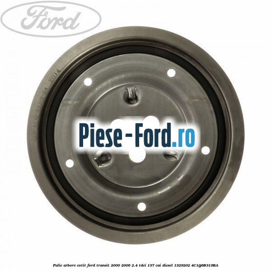 Fulie arbore cotit Ford Transit 2000-2006 2.4 TDCi 137 cai diesel #9234D6A7DB