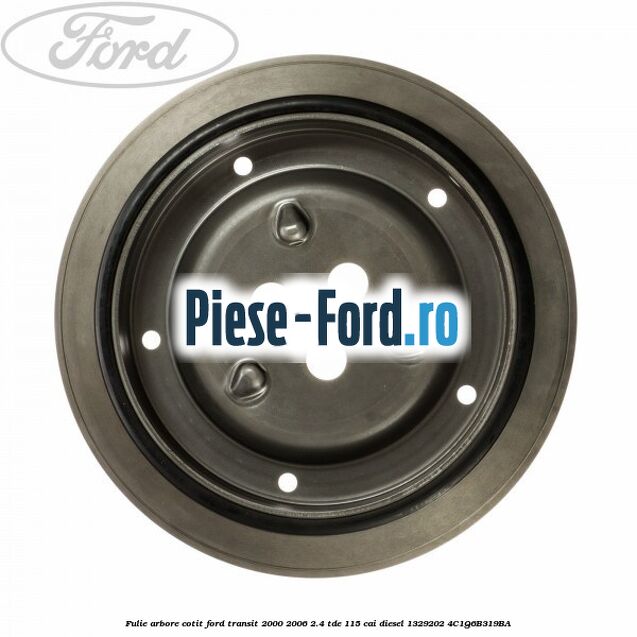 Fulie arbore cotit Ford Transit 2000-2006 2.4 TDE 115 cai diesel #9CD409D5E5