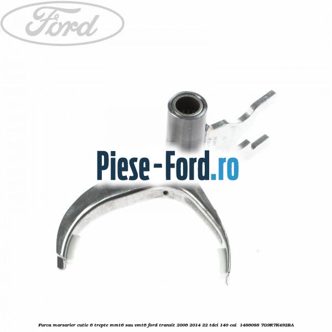 Furca marsarier cutie 6 trepte MMT6 sau VMT6 Ford Transit 2006-2014 2.2 TDCi 140 cai #051320F5A6