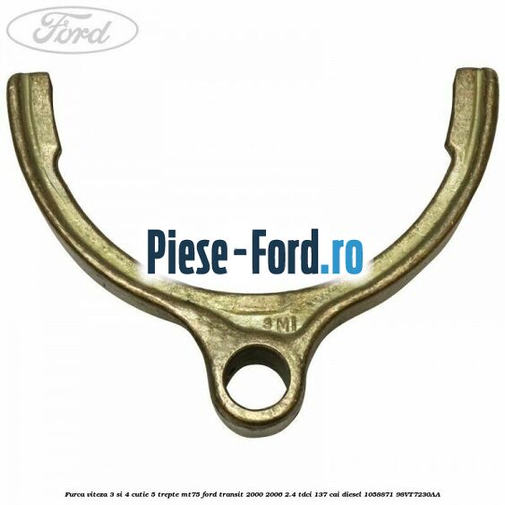 Furca viteza 3 si 4 cutie 5 trepte MT75 Ford Transit 2000-2006 2.4 TDCi 137 cai #24CDA9E229 Furca viteza 3 si 4 cutie 5 trepte MT75 Ford Transit 2000-2006 2.4 TDCi 137 cai diesel #24CDA9E229