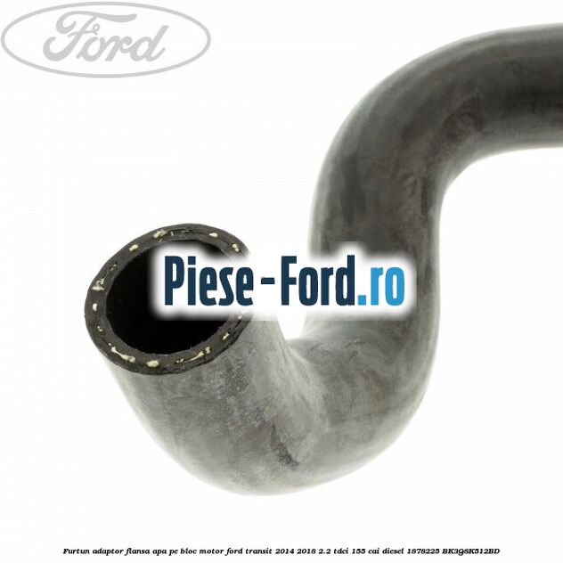 Furtun adaptor flansa apa, pe bloc motor Ford Transit 2014-2018 2.2 TDCi 155 cai diesel #9A6B3D0E49