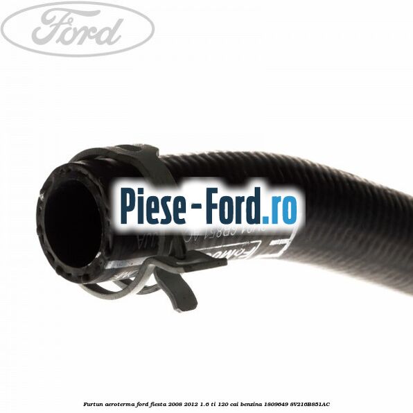 Furtun aeroterma Ford Fiesta 2008-2012 1.6 Ti 120 cai benzina