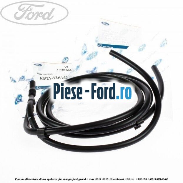 Furtun alimentare diuza spalator far stanga Ford Grand C-Max 2011-2015 1.6 EcoBoost 182 cai #243C2C515D
