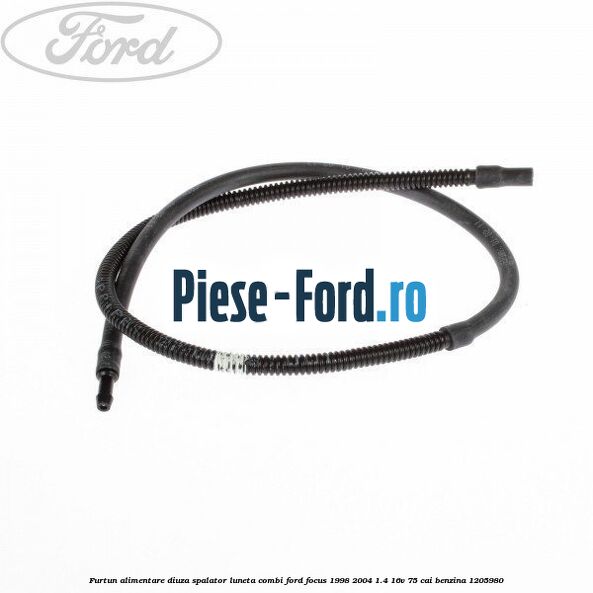 Furtun alimentare diuza spalator luneta combi Ford Focus 1998-2004 1.4 16V 75 cai benzina