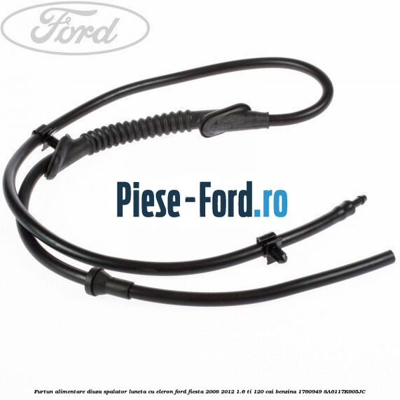 Furtun alimentare diuza spalator luneta Ford Fiesta 2008-2012 1.6 Ti 120 cai benzina