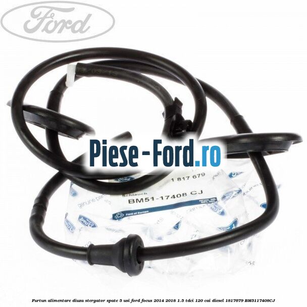 Furtun alimentare diuza stergator spate 5 usi Ford Focus 2014-2018 1.5 TDCi 120 cai diesel