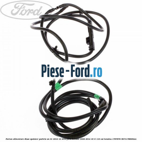 Furtun alimentare diuze spalator parbriz an 01/2012-12/2014 Ford Mondeo 2008-2014 1.6 Ti 110 cai #32FDFBAB93