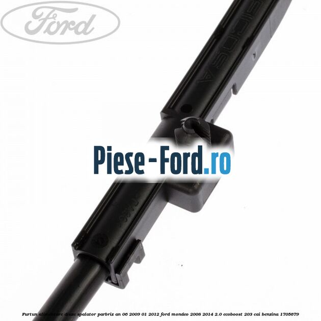 Furtun alimentare diuze spalator parbriz an 06/2009-01/2012 Ford Mondeo 2008-2014 2.0 EcoBoost 203 cai #D687AA3228 Furtun alimentare diuze spalator parbriz an 06/2009-01/2012 Ford Mondeo 2008-2014 2.0 EcoBoost 203 cai benzina #D687AA3228