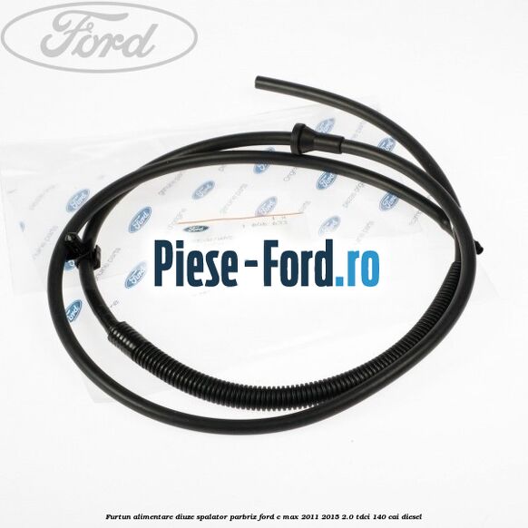 Furtun alimentare diuze spalator parbriz Ford C-Max 2011-2015 2.0 TDCi 140 cai diesel