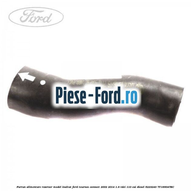 Furtun alimentare rezervor model inaltat Ford Tourneo Connect 2002-2014 1.8 TDCi 110 cai diesel
