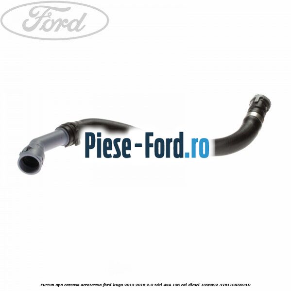 Furtun apa carcasa aeroterma Ford Kuga 2013-2016 2.0 TDCi 4x4 136 cai diesel #3D504AD073