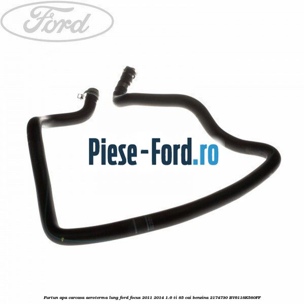 Furtun apa carcasa aeroterma Ford Focus 2011-2014 1.6 Ti 85 cai benzina