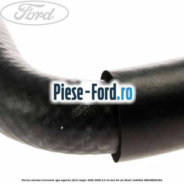 Furtun carcasa termostat apa superior Ford Ranger 2002-2006 2.5 TD 4x4 84 cai diesel #C28D2A6BDB