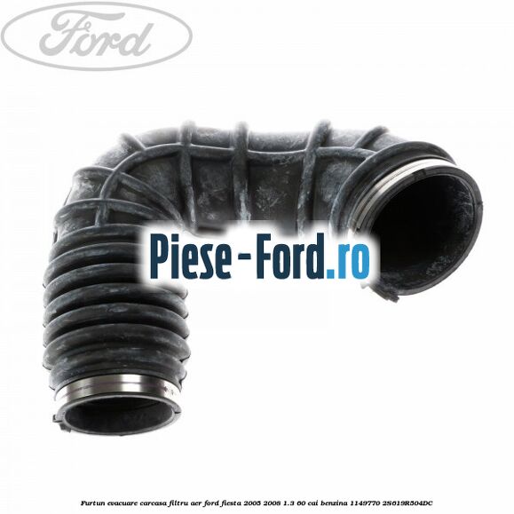 Furtun evacuare carcasa filtru aer Ford Fiesta 2005-2008 1.3 60 cai benzina