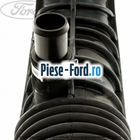 Furtun evacuare carcasa filtru aer Ford Transit 2006-2014 2.2 TDCi 140 cai diesel #1B81AAF2F7