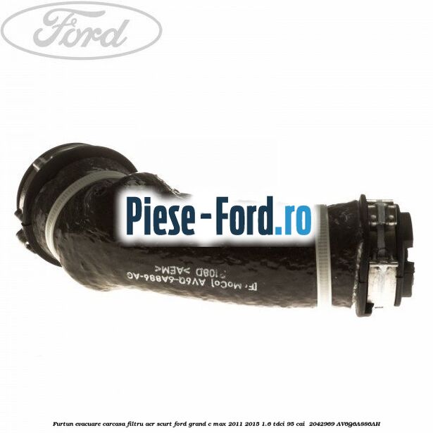 Furtun evacuare carcasa filtru aer scurt Ford Grand C-Max 2011-2015 1.6 TDCi 95 cai  #0B656A832D