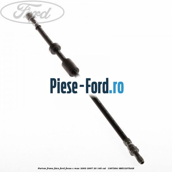 Furtun frana fata Ford Focus C-Max 2003-2007 2.0 145 cai #9B9840357C