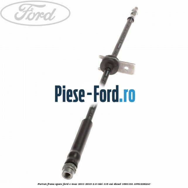 Furtun frana spate Ford C-Max 2011-2015 2.0 TDCi 115 cai diesel