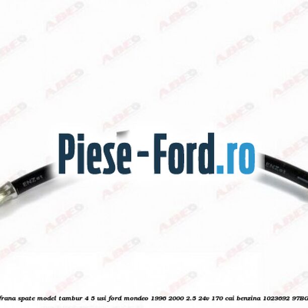 Furtun frana spate, model tambur 4/5 usi Ford Mondeo 1996-2000 2.5 24V 170 cai benzina #B8F3BD6990