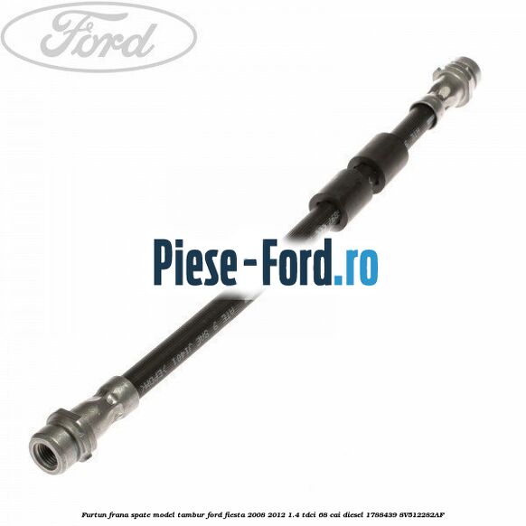 Furtun frana spate model tambur Ford Fiesta 2008-2012 1.4 TDCi 68 cai diesel #C8AED0903B