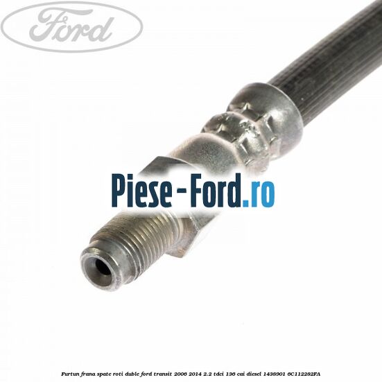Furtun frana spate roti duble Ford Transit 2006-2014 2.2 TDCi 136 cai diesel #D0753EA4A2