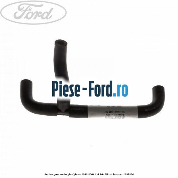 Furtun gaze carter Ford Focus 1998-2004 1.4 16V 75 cai
