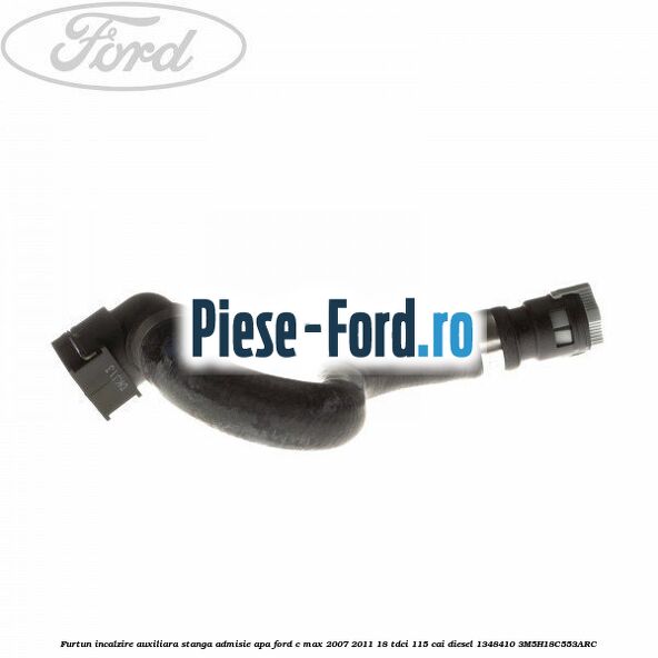 Furtun incalzire auxiliara stanga admisie apa Ford C-Max 2007-2011 1.8 TDCi 115 cai #B8DACCAE32