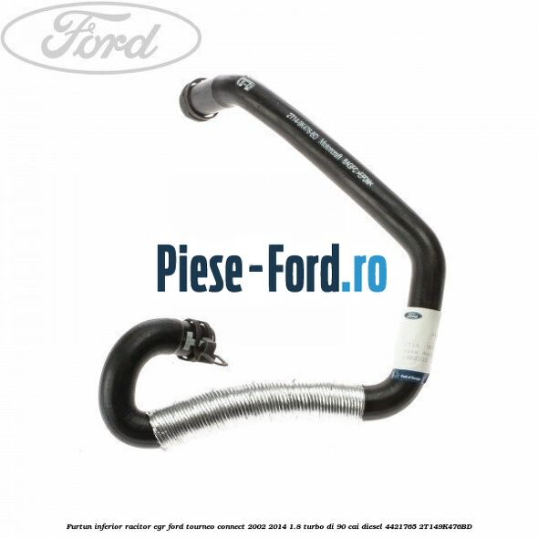 Furtun inferior racitor EGR Ford Tourneo Connect 2002-2014 1.8 Turbo Di 90 cai #2633CD6BAA Furtun inferior racitor EGR Ford Tourneo Connect 2002-2014 1.8 Turbo Di 90 cai diesel #2633CD6BAA