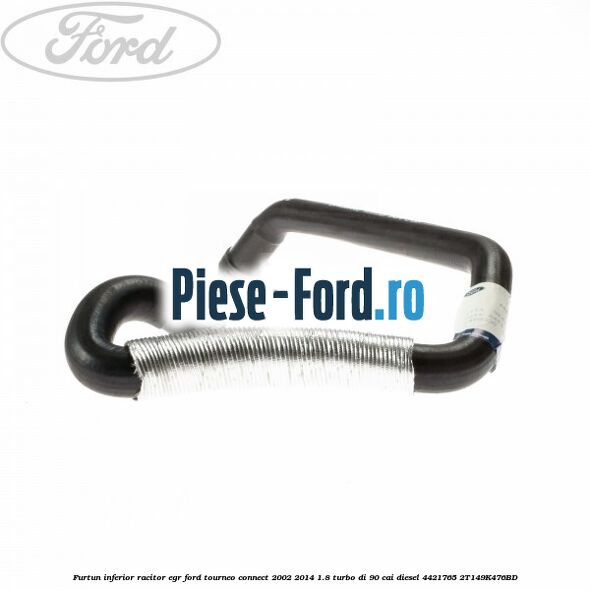 Furtun inferior racitor EGR Ford Tourneo Connect 2002-2014 1.8 Turbo Di 90 cai #2633CD6BAA Furtun inferior racitor EGR Ford Tourneo Connect 2002-2014 1.8 Turbo Di 90 cai diesel #2633CD6BAA