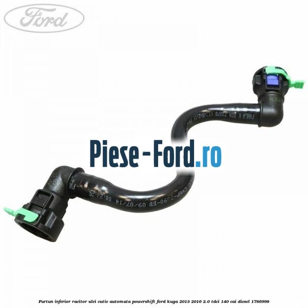 Furtun inferior racitor ulei cutie automata Powershift Ford Kuga 2013-2016 2.0 TDCi 140 cai diesel #020C6EE90A