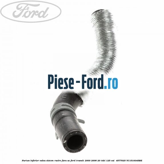 Furtun inferior valva sistem racire fara AC Ford Transit 2000-2006 2.0 TDCi 125 cai #AB8C7F086A