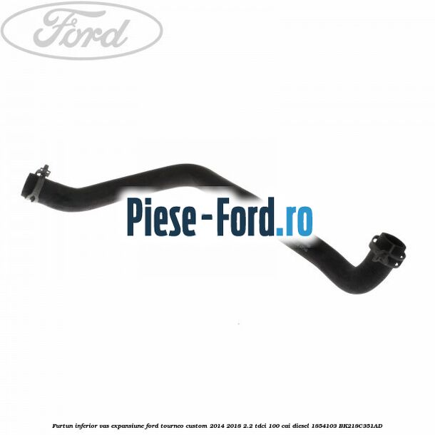 Furtun carcasa termostat apa inferior Ford Tourneo Custom 2014-2018 2.2 TDCi 100 cai diesel