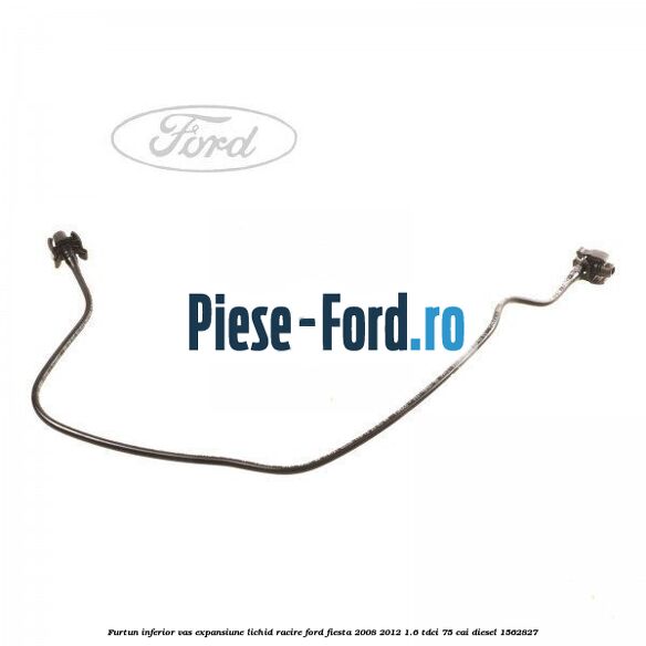Furtun inferior vas expansiune lichid racire Ford Fiesta 2008-2012 1.6 TDCi 75 cai